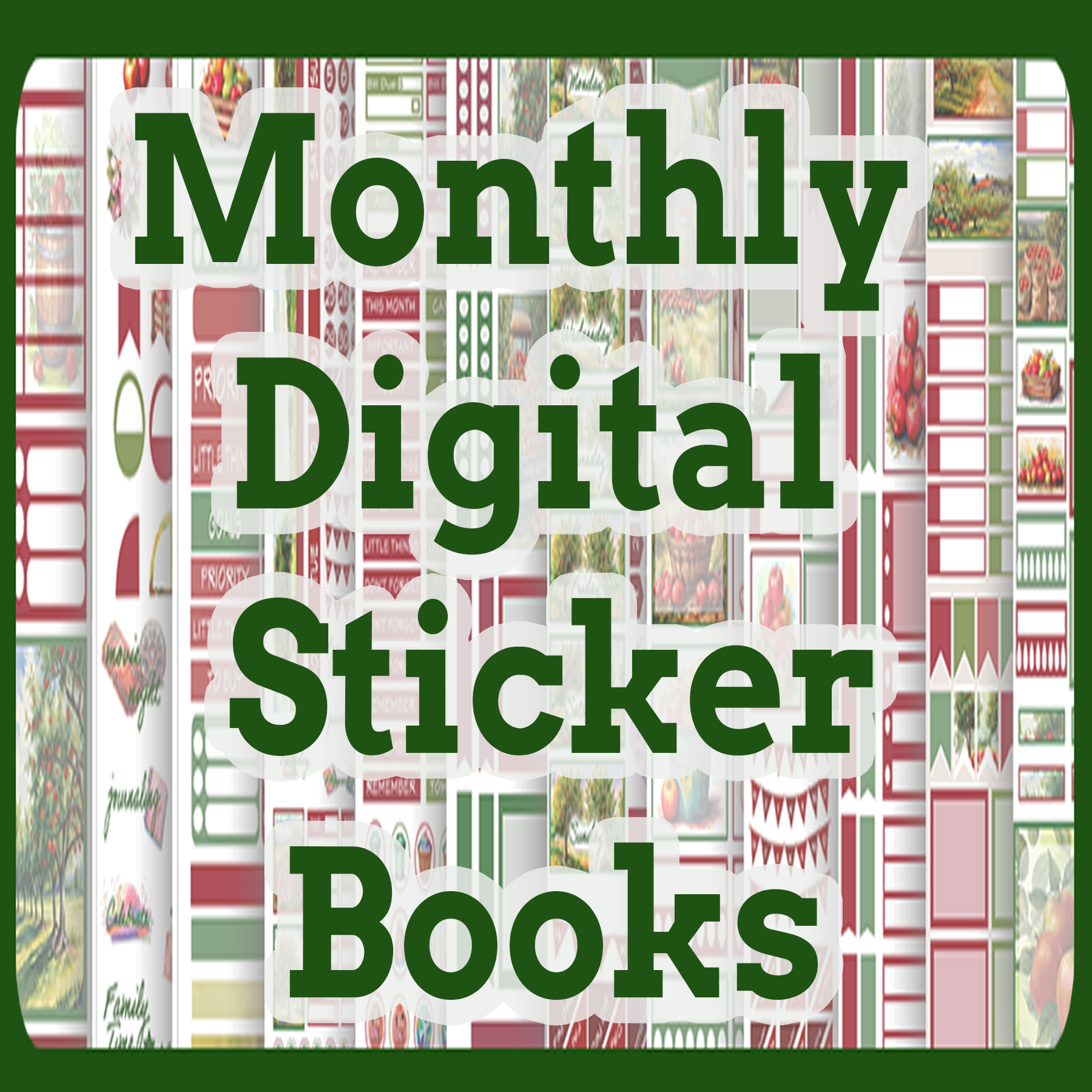 Monthly Digital Sticker Books