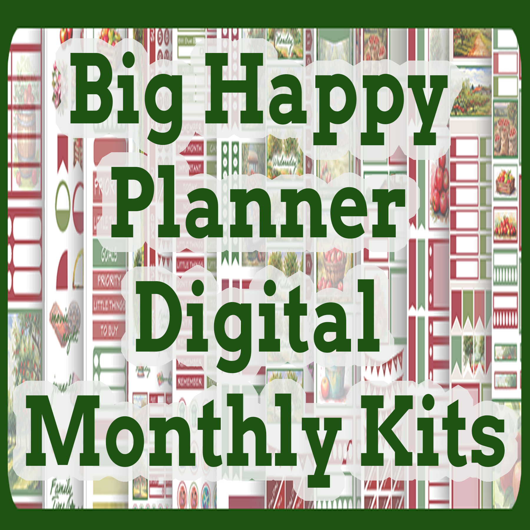 big happy planner digital monthly kits