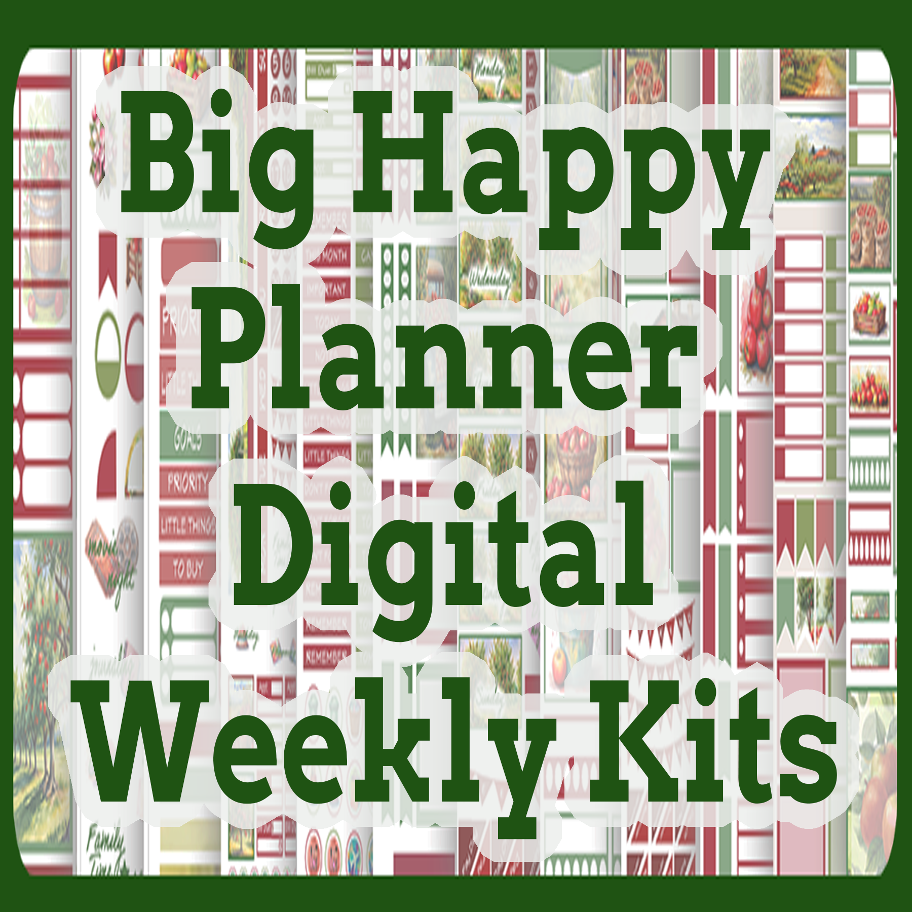 big happy planner digital weekly kits.